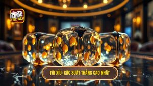 Tài Xỉu Xác Suất Thắng Cao: Cẩm Nang Toàn Diện Từ Chuyên Gia TÀI XỈU