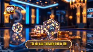 Tài xỉu giải trí miễn phí